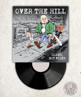 Over The Hill - Older, Not Wiser - LP